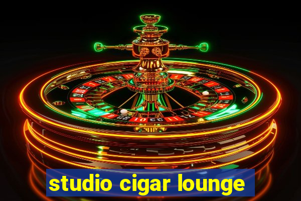 studio cigar lounge